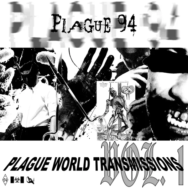 Plague World Transmissions Vol. 1