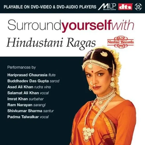 Surround Yourself with Hindustani Ragas