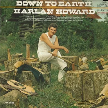 Down to Earth by Harlan Howard - album cover