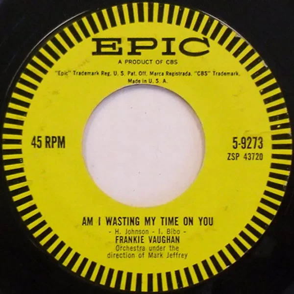 Am I Wasting My Time on You / Judy