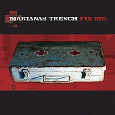 Fix Me by Marianas Trench - album cover
