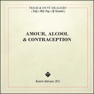 Amour, alcool et contraception by Tedji - album cover
