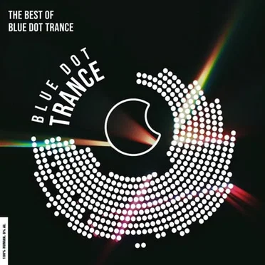 Best of Blue Dot Trance by Various Artists - album cover