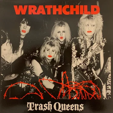 Trash Queens by Wrathchild - album cover