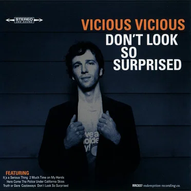 Don't Look So Surprised by Vicious Vicious - album cover