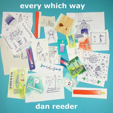 Every Which Way by Dan Reeder - album cover