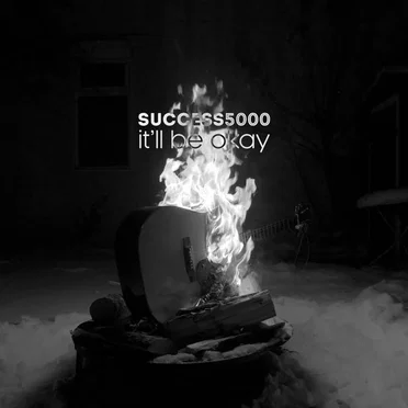 It'll Be Okay by Success 5000 - album cover