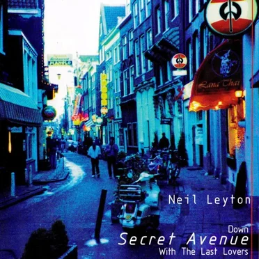 Down Secret Avenue With the Last Lovers