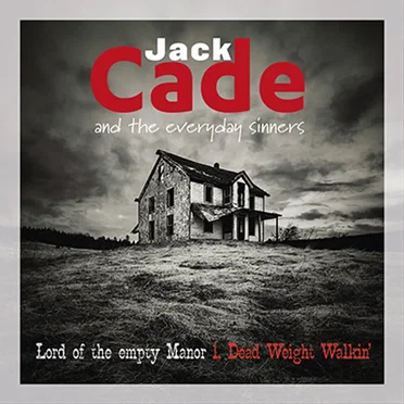 Dead Weight Walkin' by Jack Cade and the Everyday Sinners - album cover
