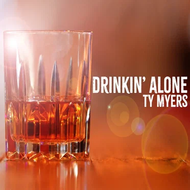 Drinkin’ Alone