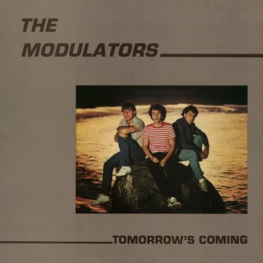 Tomorrow's Coming by The Modulators - album cover