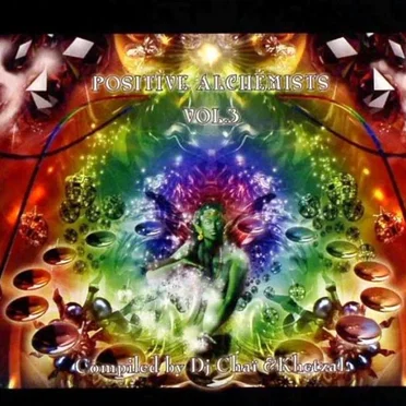 Positive Alchemists, Volume 3 by Various Artists - album cover