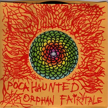 Pocahaunted / Orphan Fairytale