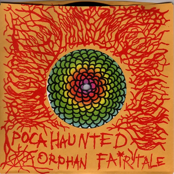 Pocahaunted / Orphan Fairytale