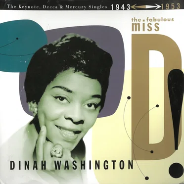 The Fabulous Miss D! The Keynote, Decca and Mercury Singles 1943-1953