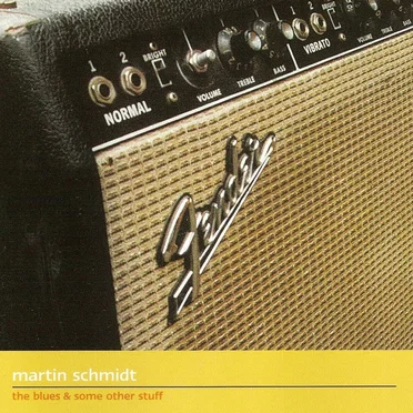 The Blues & Some Other Stuff by Martin Schmidt - album cover