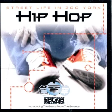 Hip Hop: Street Life In Zoo York by Various Artists - album cover