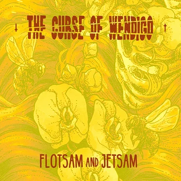 Flotsam and Jetsam by The Curse of Wendigo - album cover