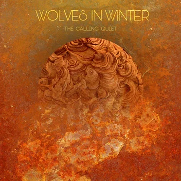 The Calling Quiet by Wolves in Winter - album cover