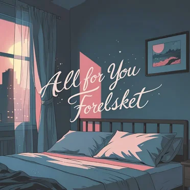 All for you by フォレルスケット - album cover