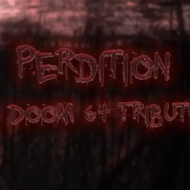 Perdition - A Doom 64 Tribute
