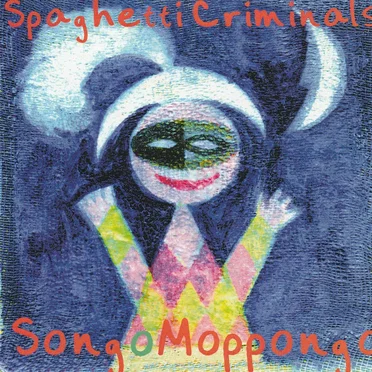 Songomoppongo by Spaghetti Criminals - album cover