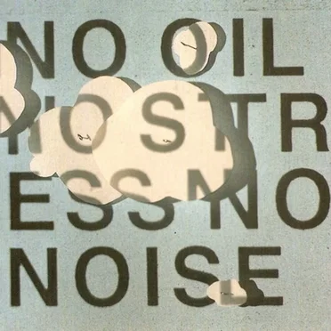 No Oil. No Stress. No Noise by Various Artists - album cover