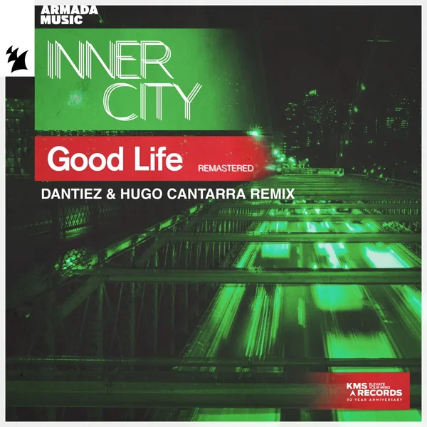 Good Life (Dantiez & Hugo Cantarra Remix)