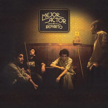 Mejor Actor de Reparto by Mejor Actor de Reparto - album cover