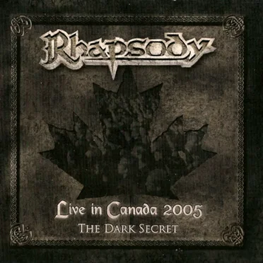 Live in Canada 2005: The Dark Secret