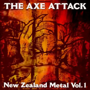 The Axe Attack: New Zealand Metal Vol.1 by Various Artists - album cover