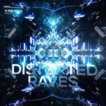 Distorted Raves