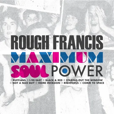 Maximum Soul Power by Rough Francis - album cover