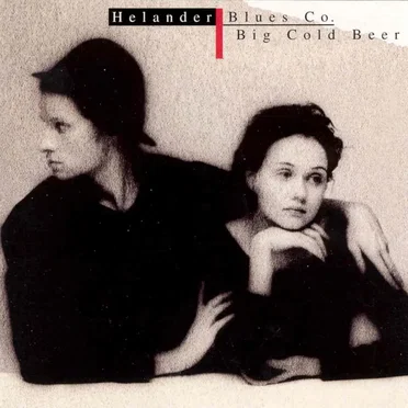 Big Cold Beer by Helander Blues Co. - album cover