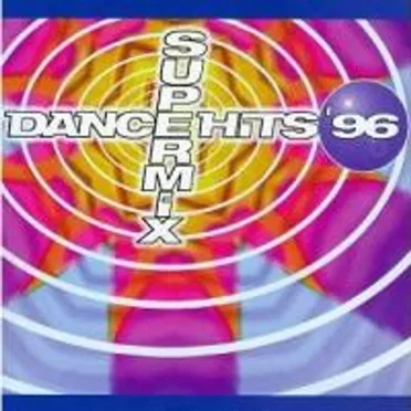 Dance Hits '96 Supermix by Various Artists - album cover