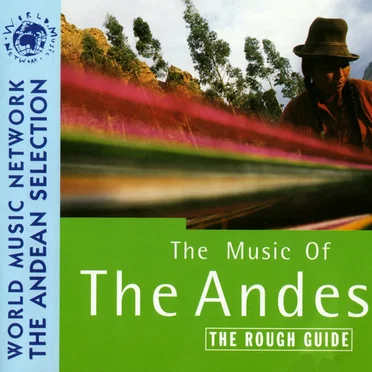 The Rough Guide to the Music of the Andes by Various Artists - album cover
