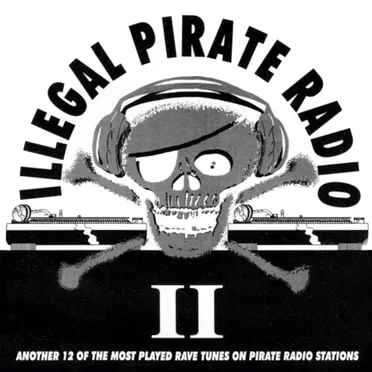 Illegal Pirate Radio, Vol. 2 by Various Artists - album cover