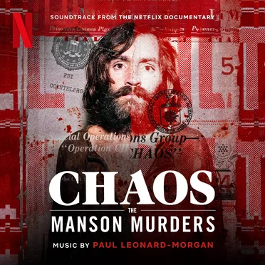 Chaos: The Manson Murders (Soundtrack from the Netflix Documentary)