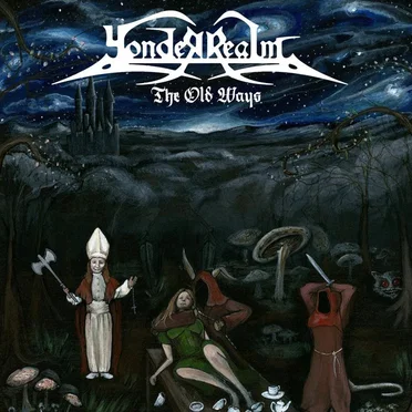 The Old Ways by Yonder Realm - album cover