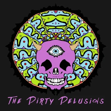 The Dirty Delusions: EPs and Singles