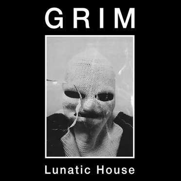 Lunatic House by Grim - album cover