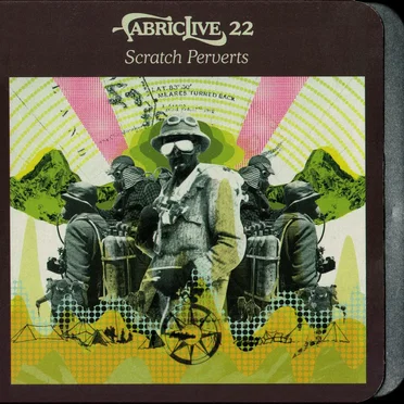 FabricLive 22: Scratch Perverts