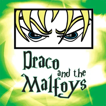 Draco and the Malfoys by Draco and the Malfoys - album cover