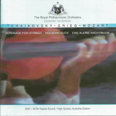Tchaikovsky: Serenade for Strings / Grieg: Holberg Suite / Mozart: Eine kleine Nachtmusik