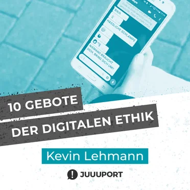 10 Gebote der Digitalen Ethik