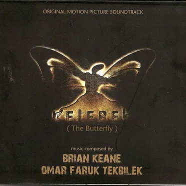 Kelebek (The Butterfly)