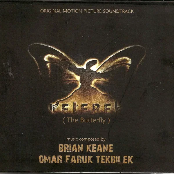 Kelebek (The Butterfly)