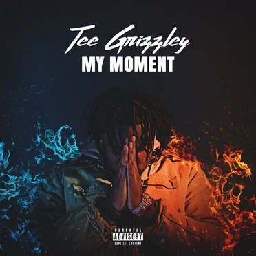 My Moment by Tee Grizzley - album cover