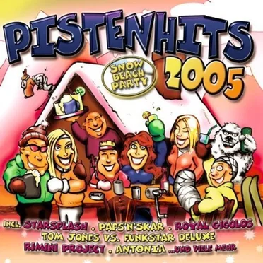 Pistenhits 2005: Snow Beach Party by Various Artists - album cover