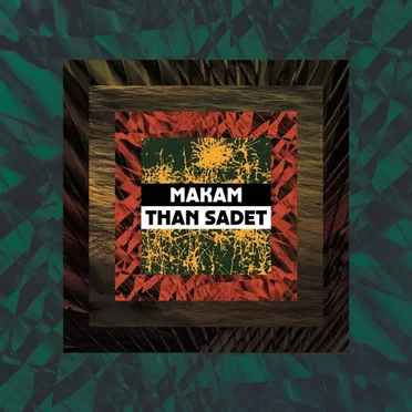 Than Sadet by Makam - album cover